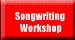 Songwriting Workshop