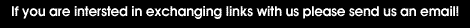 If you are interested in exchanging links with us please send an email!